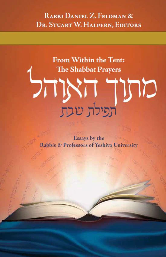 Mitokh Ha-Ohel: Shabbat Prayer